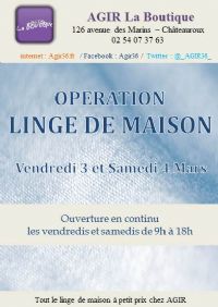 opération LINGE DE MAISON (Boutique Solidaire AGIR). Du 3 au 4 mars 2017 à CHATEAUROUX. Indre.  09H00